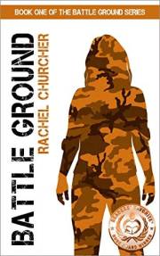 Battle Ground (Battle Ground YA UK Dystopia Series Book 1)