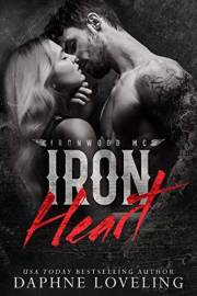 Iron Heart (Lords of Carnage Ironwood MC, Book 2)