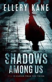 Shadows Among Us (Doctors of Darkness Book 4)