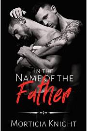 In the Name of the Father (Father Series Book 1)