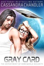 Gray Card: Second Edition (The Department of Homeworld Security Book 1)