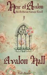 Avalon Hall (Heir of Avalon Book 1)