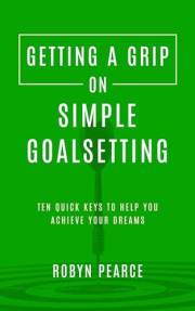 Getting a Grip on Simple Goalsetting
