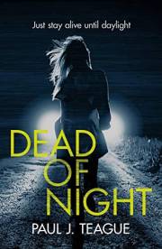 Dead of Night (Non-Stop Action Psychological Thrillers Book 2)