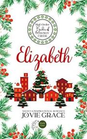 Elizabeth: A Sweet Western Christmas Romance (Mail-Order Brides of Cowboy Creek Book 1)