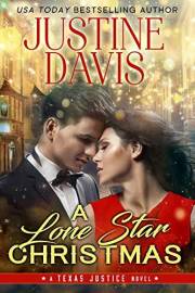 A Lone Star Christmas: A Small-Town Holiday Romance (Texas Justice Book 3)