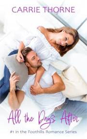 All the Days After: 1st in the Foothills Romance Series