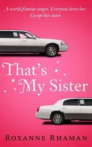 That's My Sister (That's Our Family Book 1)