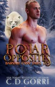 Polar Opposites: A Barvale Clan Tale 1 (Barvale Clan Tales)