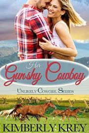 Her Gun-shy Cowboy: A Sweet Country Romance (The Unlikely Cowgirl Book 1)