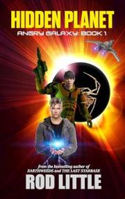 Hidden Planet (Angry Galaxy Book 1)
