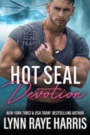 HOT SEAL Devotion (HOT SEAL Team): Single Mom, Marriage of Convenience, Military Protector Romantic Suspense