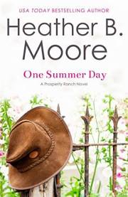 One Summer Day (PROSPERITY RANCH Book 1)