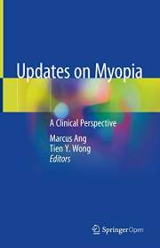 Updates on Myopia: A Clinical Perspective