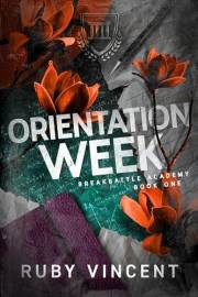 Orientation Week: A Dark Enemies to Lovers Romance (Breakbattle Academy Book 1)