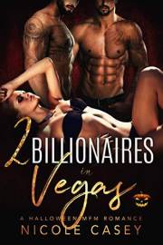 Two Billionaires in Vegas: A Halloween MFM Romance (Love by Numbers Book 1)