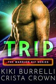 Trip (The Warrior Kif Book 3)