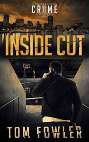 Inside Cut: A C.T. Ferguson Crime Novel (The C.T. Ferguson Mystery Novels Book 7)