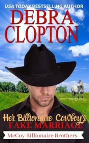Her Billionaire Cowboy's Fake Marriage (McCoy Billionaire Brothers Book 1) Her Billionaire Cowboy's Fake Marriage (McCoy Billionaire Brothers Book 1)