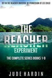 The Reacher Experiment: The Complete Series Books 1-9