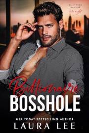 Billionaire Bosshole: An Enemies-to-Lovers Office Romance (Bedding the Billionaire)