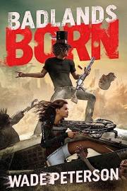 Badlands Born
