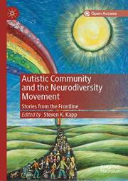 Autistic Community and the Neurodiversity Movement: Stories from the Frontline