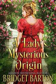 A Lady's Mysterious Origin: A Historical Regency Romance Book (Noble Gentlemen of the Ton)