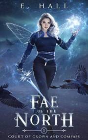 Fae of the North (Fae of Crown and Compass Book 1)