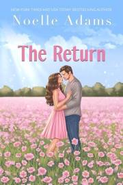 The Return (Second Chance Flower Shop Book 1)