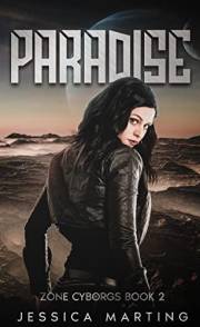 Paradise (Zone Cyborgs Book 2)