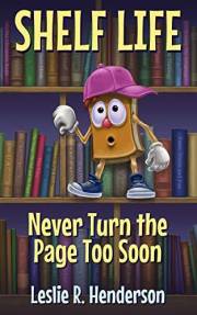 Never Turn the Page Too Soon (SHELF LIFE Book 1)
