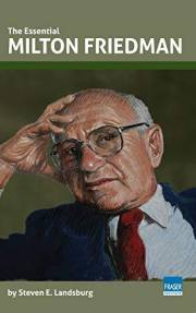 The Essential Milton Friedman (Essential Scholars)