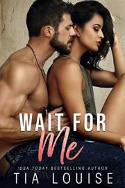 Wait for Me: A small-town, brother's best friend, military romance. (Fight for Love)