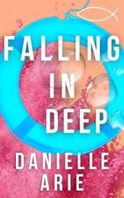 Falling In Deep: (Book Two in The Bridgeport Lake Summer Series)