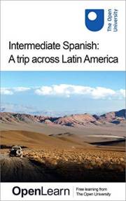 Intermediate Spanish: A trip across Latin America (Spanish Edition)