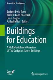 Buildings for Education: A Multidisciplinary Overview of The Design of School Buildings (Research for Development)