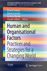 Human and Organisational Factors: Practices and Strategies for a Changing World (SpringerBriefs in Applied Sciences and Techn Human and Organisational Factors: Practices and Strategies for a Changing World (SpringerBriefs in Applied Sciences and Techn