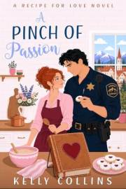 A Pinch of Passion (A Recipe for Love Novel Book 2)