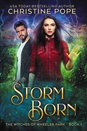 Storm Born (The Witches of Wheeler Park Book 1)