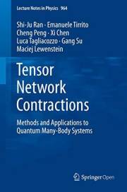 Tensor Network Contractions: Methods and Applications to Quantum Many-Body Systems (Lecture Notes in Physics Book 964)