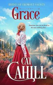 Grace: A Sweet Historical Western Romance (Brides of Fremont County Book 1)