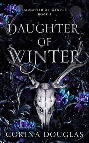 Daughter of Winter: A dark fantasy romance (Daughter of Winter, Book 1)
