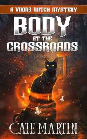 Body at the Crossroads: A Viking Witch Mystery (The Viking Witch Mysteries Book 1)