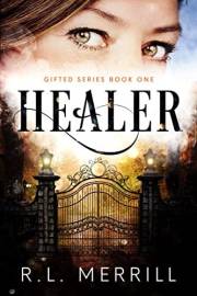 Healer: Gifted Book One