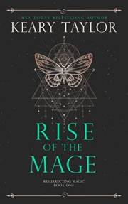 Rise of the Mage (Resurrecting Magic Book 1)