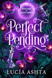 Perfect Pending (Witches of Gales Haven Book 1)