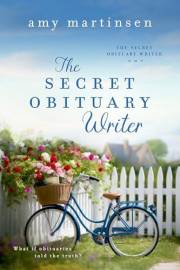 The Secret Obituary Writer: A Clean Small Town Romantic Comedy