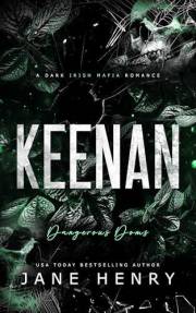 Keenan: A Dark Irish Mafia Romance (Dangerous Doms)