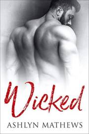 Wicked: A College Sports Romance (Dangerous Liaisons Book 1)